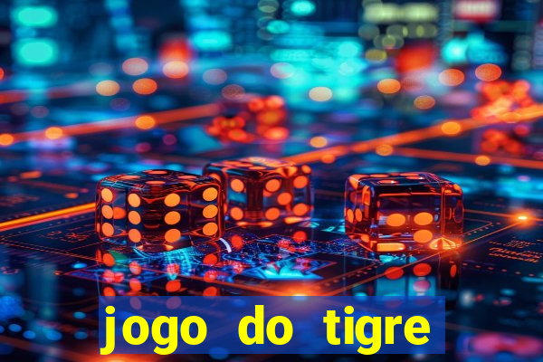 jogo do tigre deposito de 3 reais